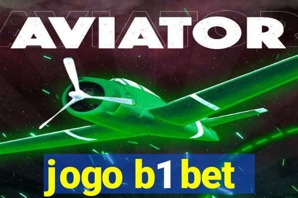 jogo b1 bet